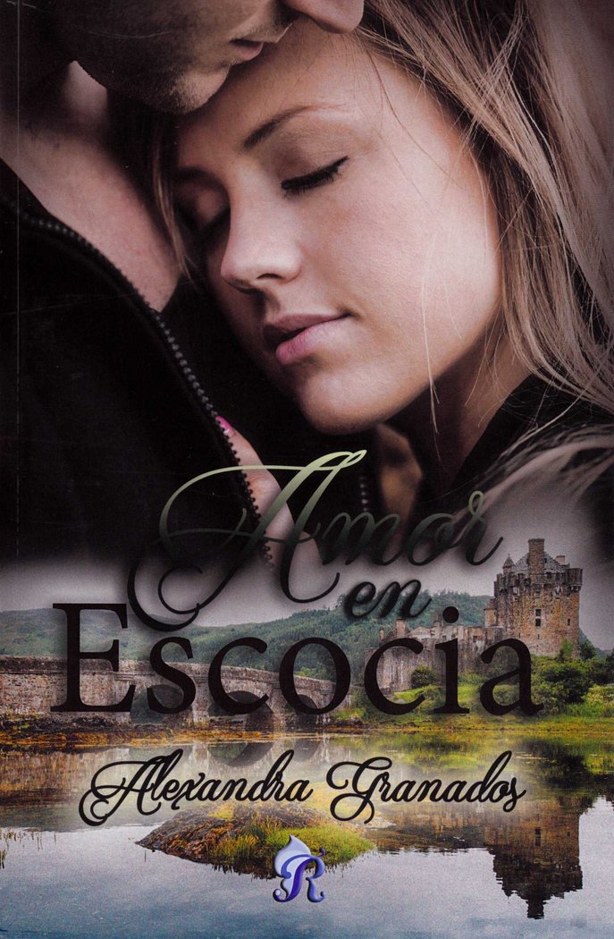 AMOR EN ESCOCIA, de ALEXANDRA GRANADOS | portada del libro