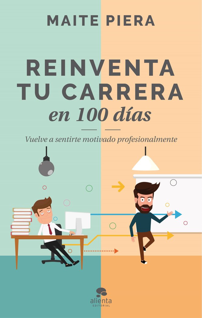 Reinventa tu carrera en 100 días, de Piera | portada del libro