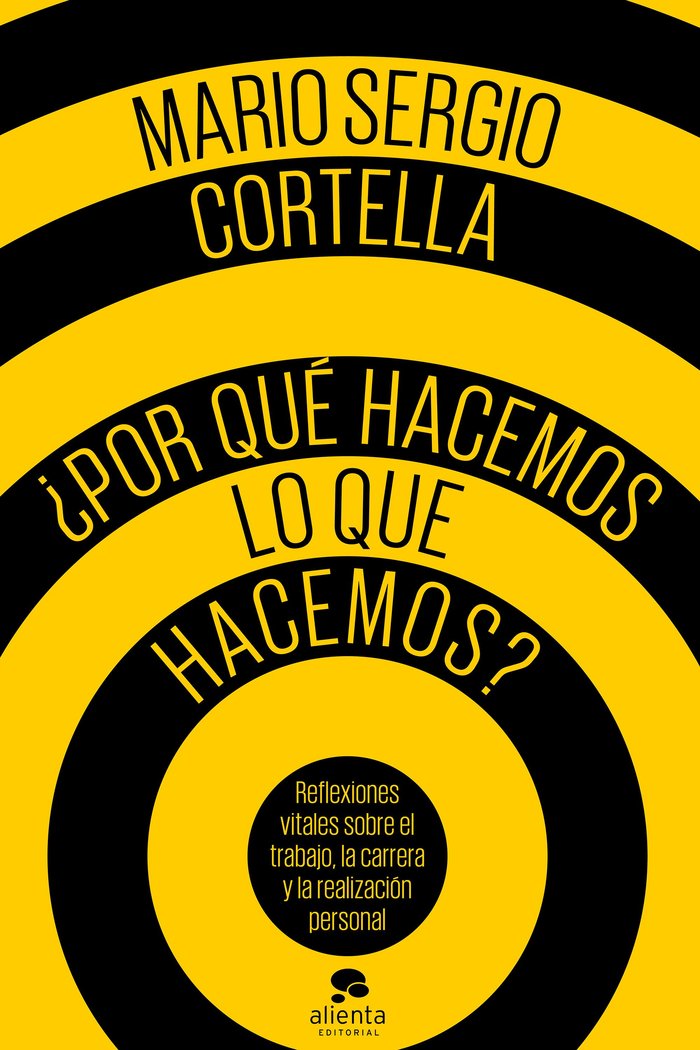¿Por qué hacemos lo que hacemos?, de Cortella | portada del libro