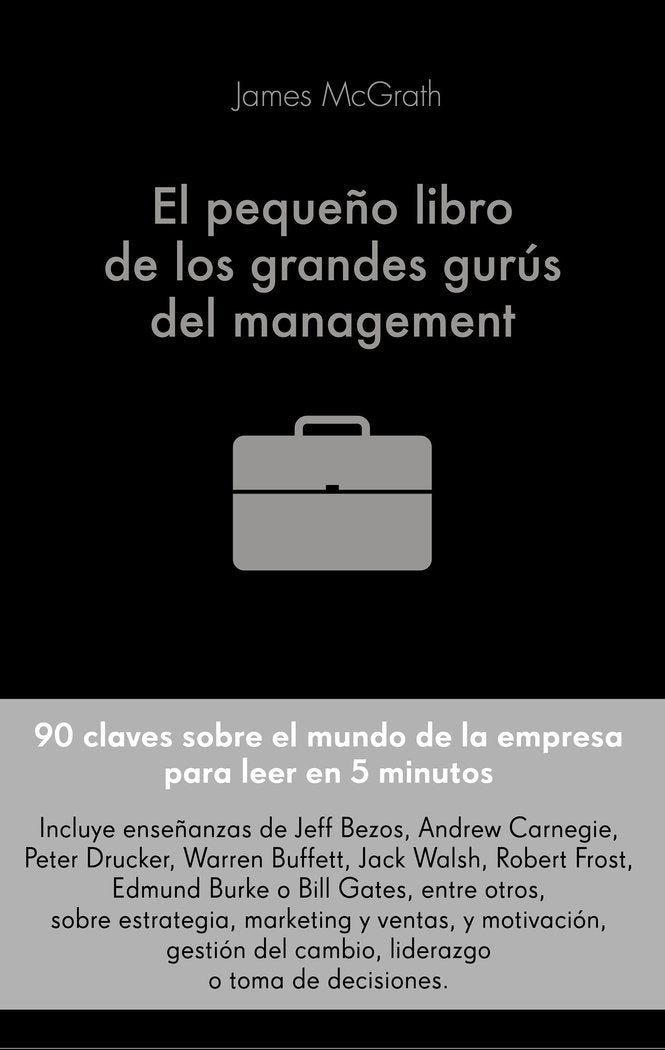 El pequeño libro de los grandes gurús del management, de McGrath, James | portada del libro