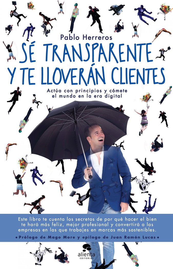 Sé transparente y te lloverán clientes, de Herreros Laviña | portada del libro