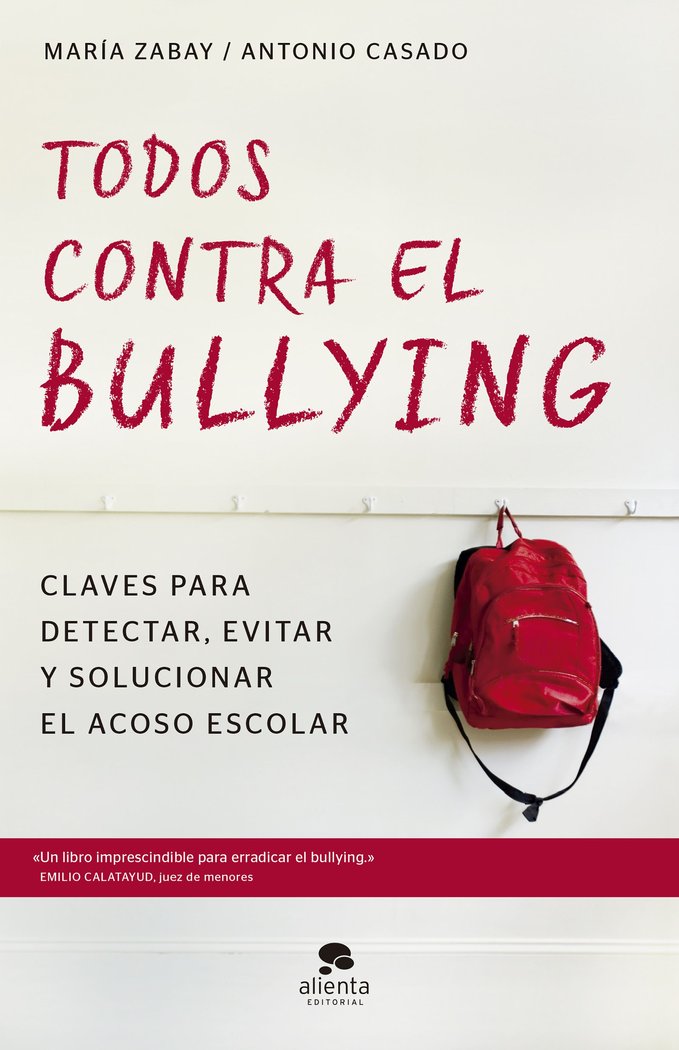 Todos contra el bullying, de Zabay Bes, María | portada del libro