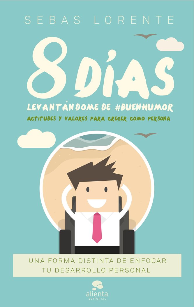 8 días levantándome de  BuenHumor, de Lorente Valls, Sebas | portada del libro
