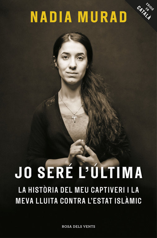Jo seré l'última, de Murad, Nadia | portada del libro