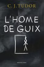 L'Home de Guix, de C.J. Tudor | portada del libro