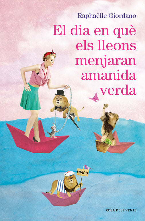El dia en què els lleons menjaran amanida verda, de Giordano | portada del libro