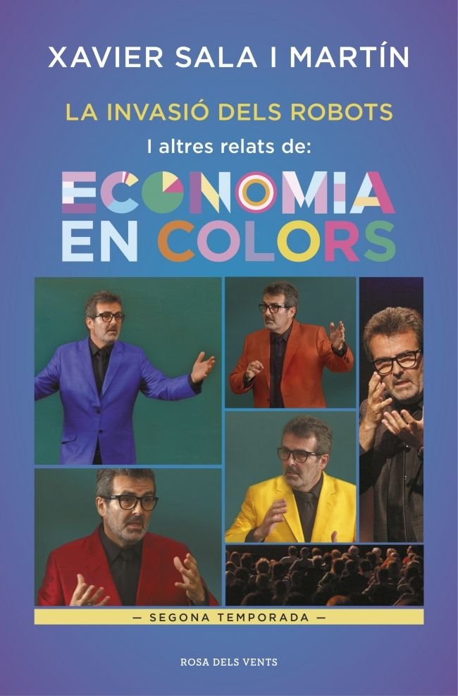 La invasió dels robots i altres relats d'Economia en colors, de Sala i Martín, Xavier | portada del libro