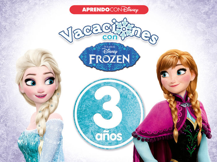 Vacaciones con Frozen. 3 años (Aprendo con Disney), de Disney, | portada del libro