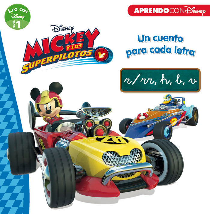 MICKEY Y LOS SUPERPILOTOS. UN CUENTO PARA CADA LETRA: R/RR, H, B, V, de DISNEY | portada del libro