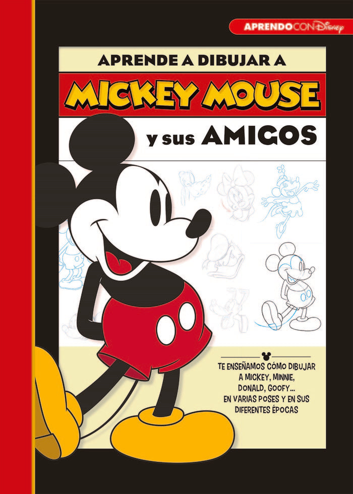 Aprende a dibujar a Mickey Mouse y sus amigos (Crea, juega y aprende con Disney), de Disney | portada del libro