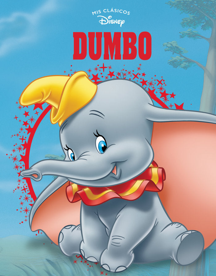Dumbo (Mis Clásicos Disney), de Disney, | portada del libro