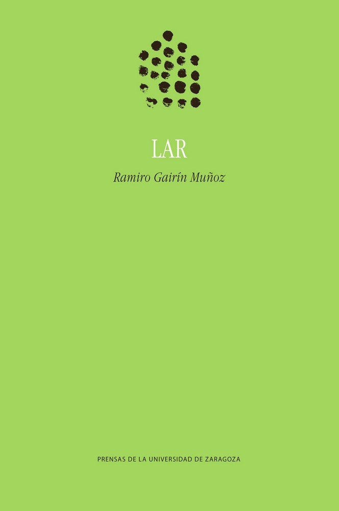 LAR, de Gairín Muñoz, Ramiro | portada del libro