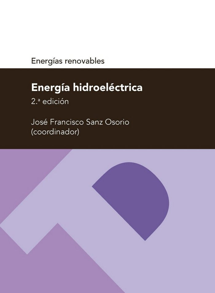 Energía hidroeléctrica, de JOSE FRANCISCO SANZ OSORIO | portada del libro