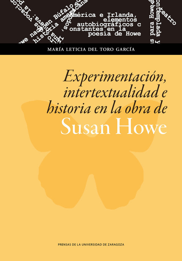 Experimentación, intertextualidad e historia en la obra de Susan Howe, de Del Toro García, María Leticia | portada del libro