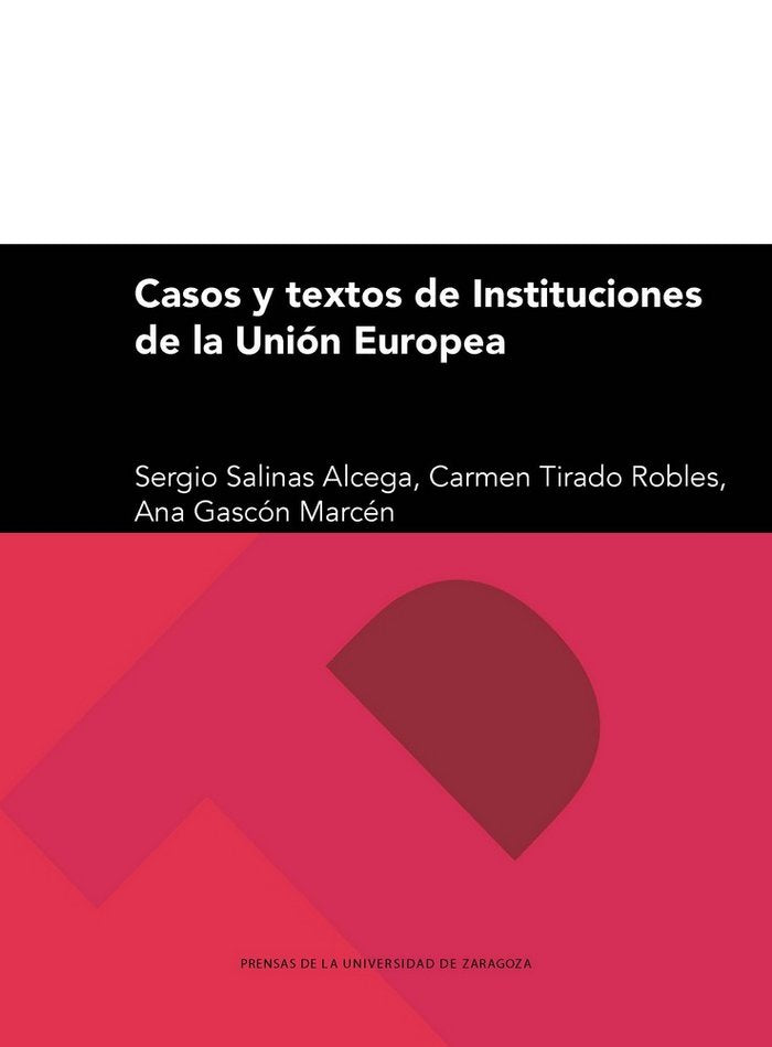 Casos y textos de Instituciones de la Unión Europea, de Gascón Marcén, Ana | portada del libro