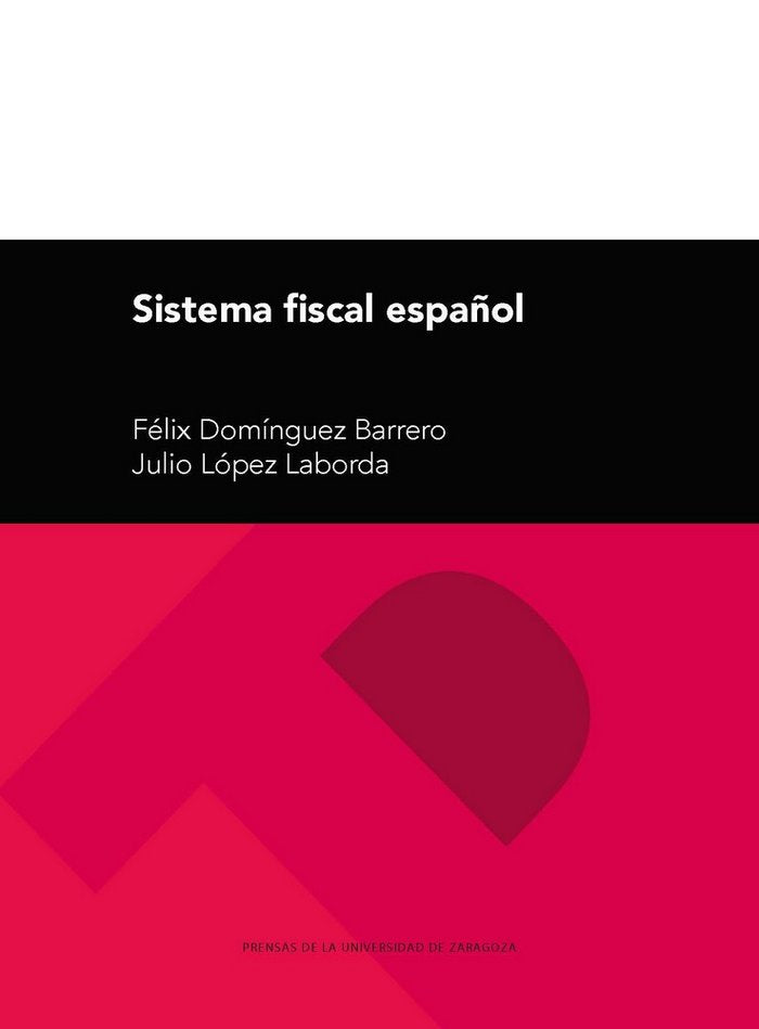 Sistema fiscal español, 29ª edición, de Domínguez Barrero, Félix | portada del libro