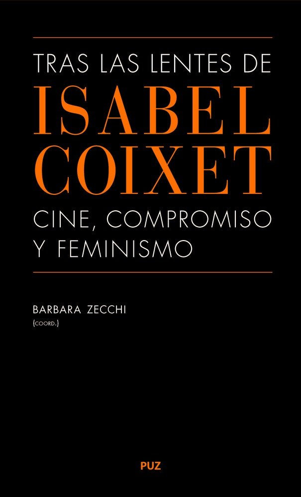 Tras las lentes de Isabel Coixet:, de Varios autores | portada del libro