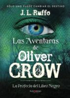 Las aventuras de Oliver Crow, de J. L. RUFFO | portada del libro