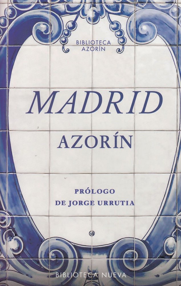 MADRID, de MARTÃNEZ RUIZ, JOSÃ‰ | portada del libro