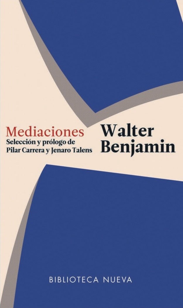 MEDIACIONES, de BENJAMIN,WALTER | portada del libro