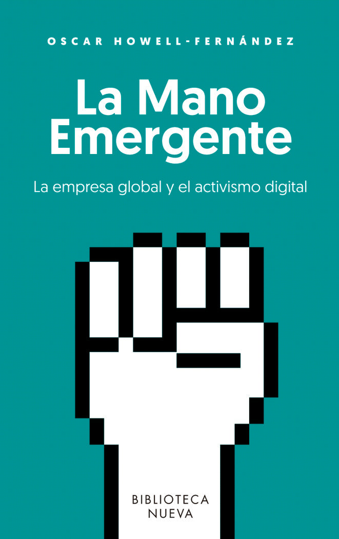 LA MANO EMERGENTE, de Howell-Fernández, Oscar | portada del libro
