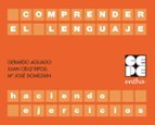 COMPRENDER EL LENGUAJE HACIENDO EJERCICIOS, EDUCACION PRIMARIA, de Gerardo Aguado Alonso | portada del libro