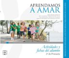 Aprendamosa Amar 5-10. Cuaderno del Alumno 2º de Primaria, de Varios autores | portada del libro
