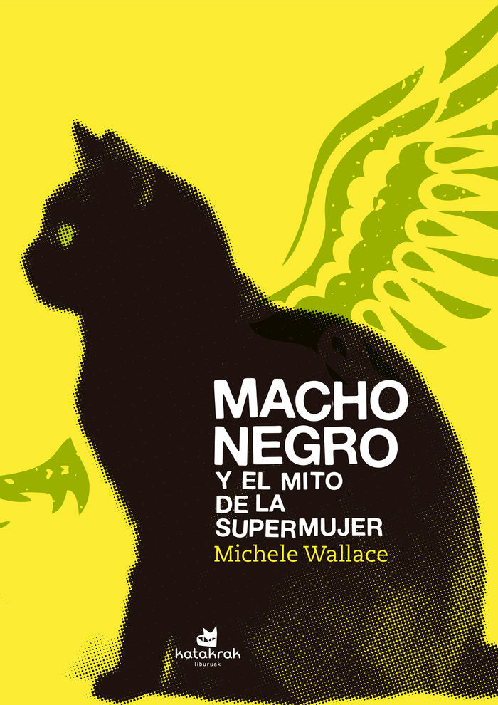 Macho negro y el mito de la Supermujer, de Wallace, Michele | portada del libro