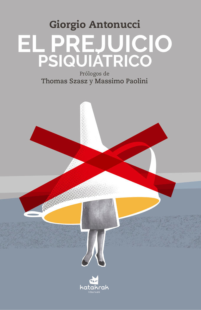 El prejuicio psiquiátrico, de Antonucci, Giorgio | portada del libro