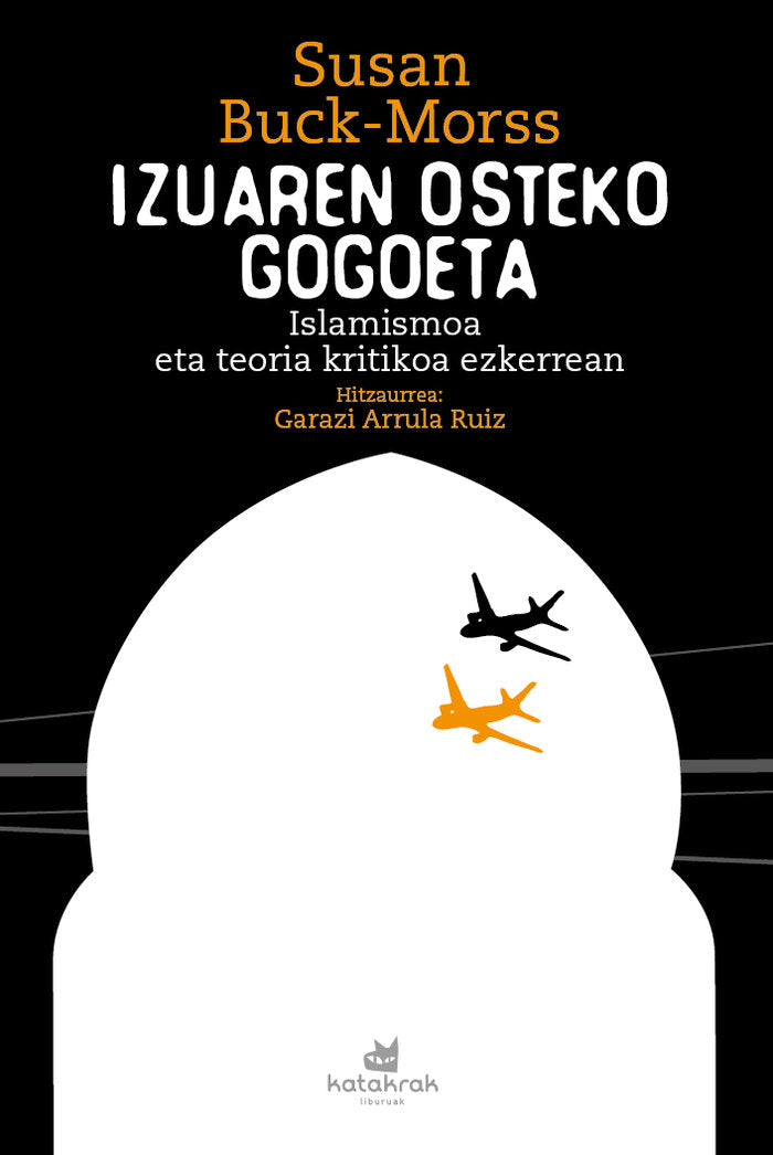 Izuaren osteko gogoeta, de Buck-Morss, Susan | portada del libro