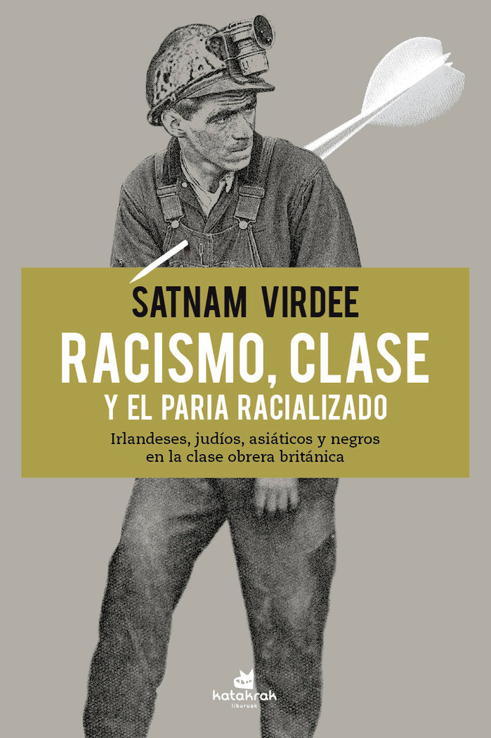 Racismo, clase y el paria racializado, de Virdee, Satnam | portada del libro