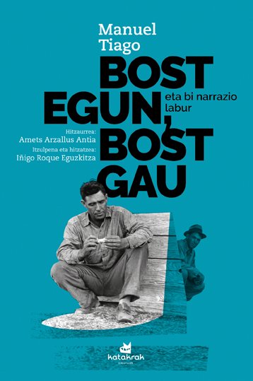 BOST EGUN, BOST GAU, de Tiago, Manuel | portada del libro