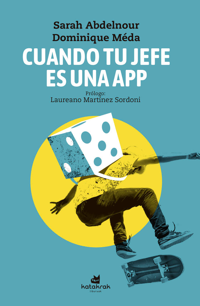 Cuando tu jefe es una APP, de Abdelnour, Sarah | portada del libro