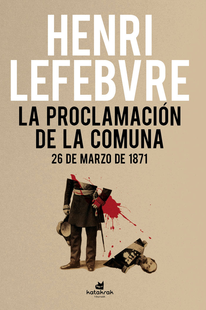 La proclamación de la Comuna, de , Lefebvre, Henri | portada del libro