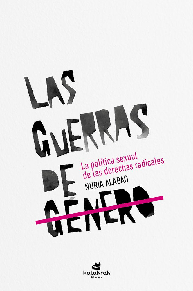 Las guerras de género, de , Alabao, Nuria | portada del libro