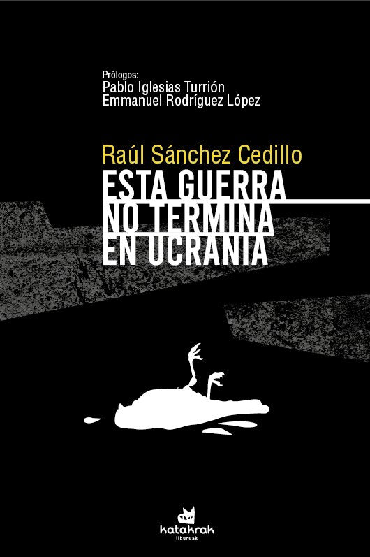 Esta guerra no termina en Ucrania, de , Sánchez Cedillo, Raúl | portada del libro