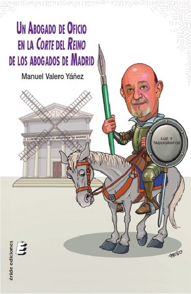 Un abogado de oficio en la corte del reino de abogados de Madrid, de Valero Yáñez, Manuel | portada del libro