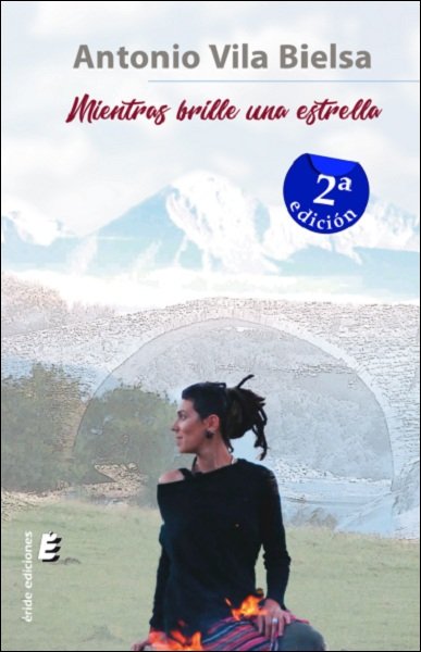 MIENTRAS BRILLE UNA ESTRELLA, de VILA BIELSA, ANTONIO | portada del libro