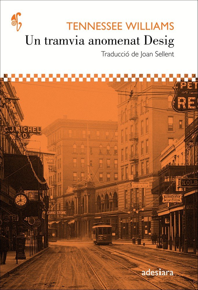 Un tramvia anomenat Desig, de Williams, Tennessee | portada del libro