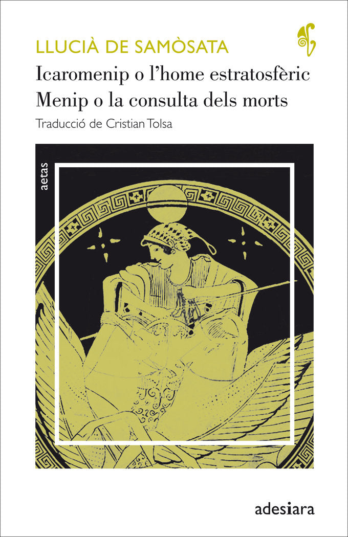 ICAROMENIP O L?HOME ESTRATOSFERIC / MENIP O LA CONSULTA DELS MORT, de LLUCIA DE SAMOSATA | portada del libro