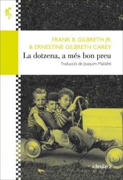 La dotzena, a més bon preu, de Gilbreth Jr., Frank B. | portada del libro