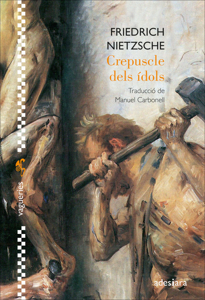 CREPUSCLE DELS IDOLS, de NIETZSCHE,FRIEDRICH | portada del libro