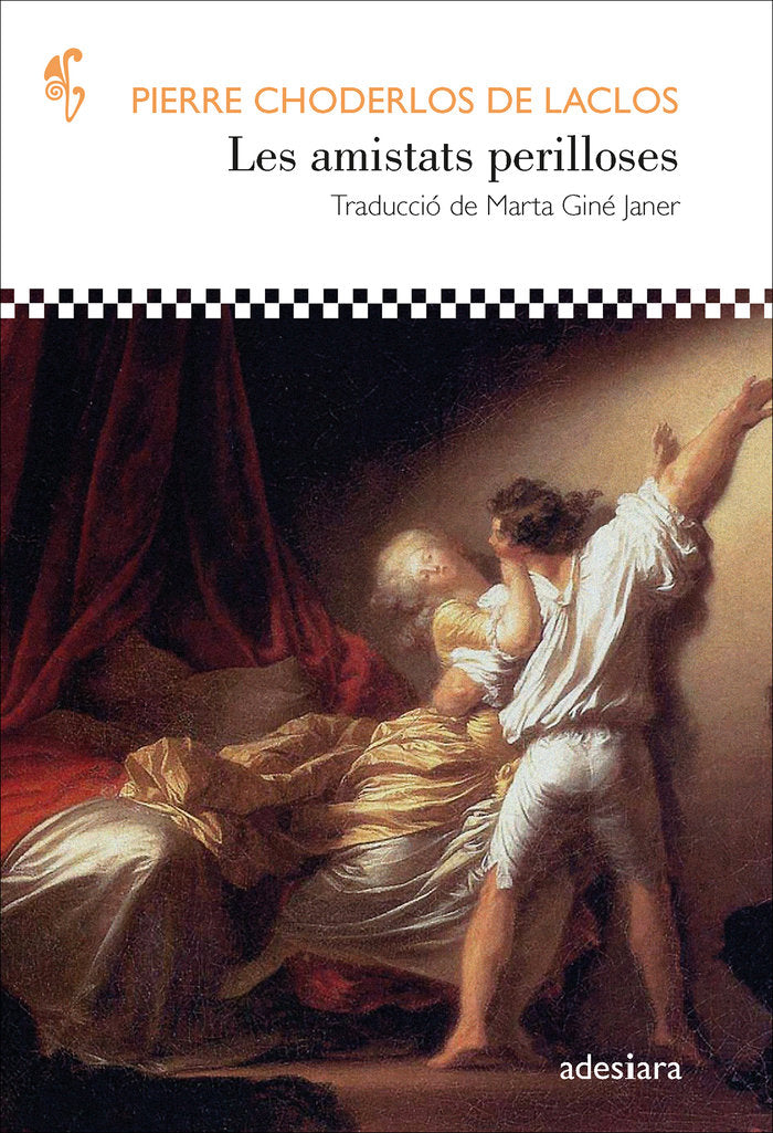 LES AMISTATS PERILLOSES, de CHODERLOS DE LACLOS, PIERRE | portada del libro