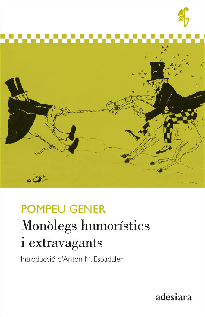 MONOLEGS HUMORISTICS I EXTRAVAGANTS, de GENER, POMPEU | portada del libro