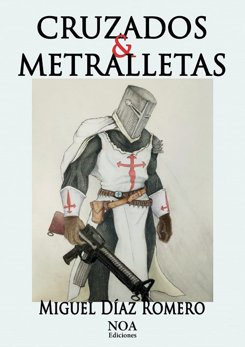 Cruzados & metralletas, de Miguel | portada del libro