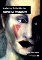 CONTRA MUNDUM, de ALEJANDRO RUBIO SANCHEZ | portada del libro