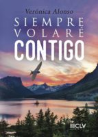 SIEMPRE VOLARE CONTIGO, de VERONICA ALONSO | portada del libro