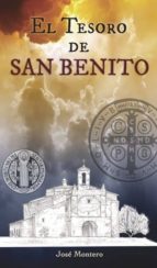 EL TESORO DE SAN BENITO, de JOSE MONTERO | portada del libro