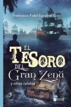 El tesoro del Gran Zenú y otros relatos, de FRANCISCO FIDEL ESCOBAR GUIO | portada del libro
