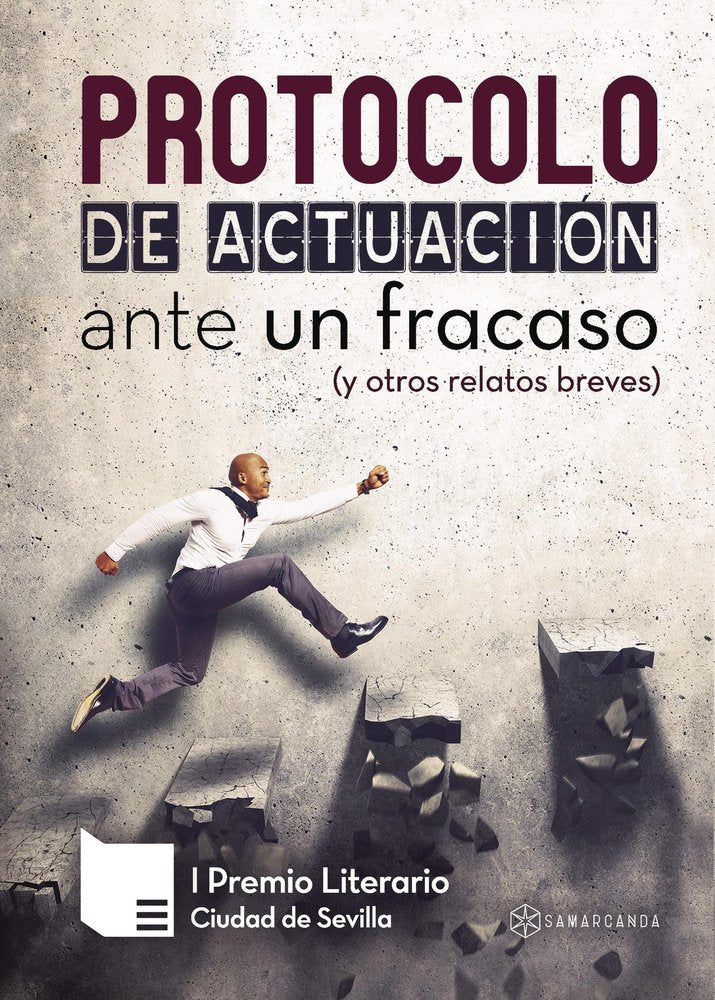 Protocolo de actuación ante un fracaso (y otros relatos breves), de Varios autores | portada del libro